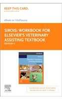 Workbook for Elsevier's Veterinary Assisting Textbook - Elsevier eBook on Vitalsource (Retail Access Card)