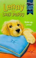 Lenny the Lazy Puppy: (No.4 Jenny Dale's Puppy Tales S.)