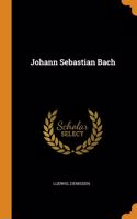 Johann Sebastian Bach