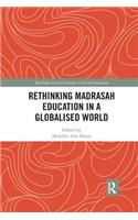 Rethinking Madrasah Education in a Globalised World