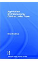 Appropriate Environments for Children under Three