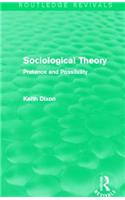 Sociological Theory (Routledge Revivals)