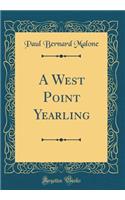 A West Point Yearling (Classic Reprint)