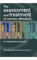 The Assessment and Treatment of Women Offenders