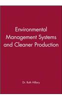 Environmental Management Systems and Cleaner Production