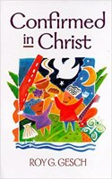 Confirmed in Christ