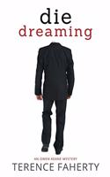 Die Dreaming