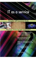 IT as a service Complete Self-Assessment Guide