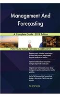Management And Forecasting A Complete Guide - 2019 Edition