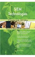 SIEM Technologies A Complete Guide - 2019 Edition