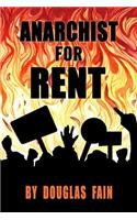 Anarchist for Rent