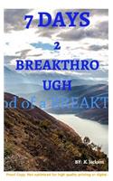 7 Days 2 BREAKTHROUGH - The Devotional