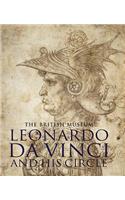 Leonardo da Vinci and his Circle