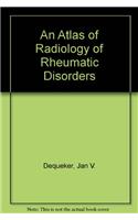 An Atlas of Radiology of Rheumatic Disorders