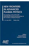 New Frontiers in Advanced Plasma Physics