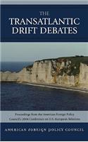The TransAtlantic Drift Debates