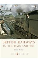 British Railways in the 1950s and ’60s