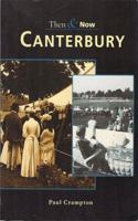 Canterbury Then & Now