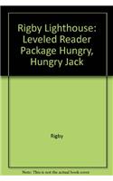 Rigby Lighthouse: Leveled Reader 6pk (Levels J-M) Hungry, Hungry Jack: (English)