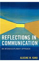 Reflections in Communication: An Interdisciplinary Approach