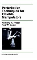 Perturbation Techniques for Flexible Manipulators