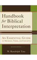 Handbook for Biblical Interpretation – An Essential Guide to Methods, Terms, and Concepts