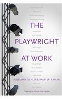 The Playwright at Work