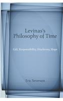 Levinas's Philosophy of Time
