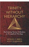 Trinity Without Hierarchy