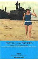 Minefields and Miniskirts: Australian Women and the Vietnam War