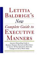Letitia Balderige's New Complete Guide to Executive Manners