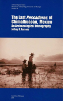 Last Pescadores of Chimalhuacán, Mexico