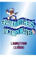 Grandmothers, Incorporated