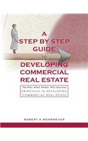 Step by Step Guide to Developing Commercial Real Estate