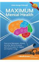Maximum Mental Health