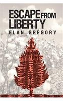 Escape from Liberty