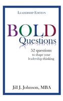 BOLD Questions - LEADERSHIP EDITION