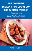 The Complete Instant Pot Cookbook for Women Over 40