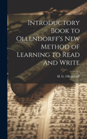 Introductory Book to Ollendorff's New Method of Learning to Read and Write