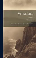 Vital Lies