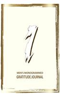 I Men's Monogrammed Gratitude Journal: (The Blake Gratitude)