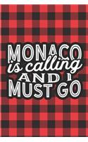 Monaco Is Calling And I Must Go: A Blank Lined Journal for Sightseers Or Travelers Who Love This Country. Makes a Great Travel Souvenir.