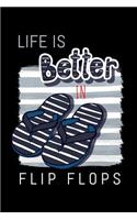 Life Is Better In Flip Flops: Blank Paper Sketch Book - Artist Sketch Pad Journal for Sketching, Doodling, Drawing, Painting or Writing