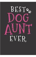 Notebook: Best Dog Aunt Funny Dog Lover Vintage