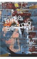 Triple Scorpio