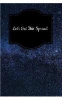 Let's Get This Spread