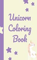 Unicorn Coloring Book: The Ultimate Unicorn Coloring Book: This is an 8.5X11 32 Page Magical Horn Coloring Diary For: Anyone That Loves Unicorns and Magic. Makes A Great B