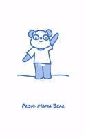 Proud Mama Bear