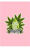 CBD Oil Restoring Your Awesome: Lined Journal - CBD Oil Restoring Your Awesome Funny Cannabidiol Plant Gift - Pink Ruled Diary, Prayer, Gratitude, Writing, Travel, Notebook For Men