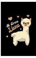No Drama Llama: Cute Llama Perfect Gift Dot Grid Notebook/Journal (6x9)